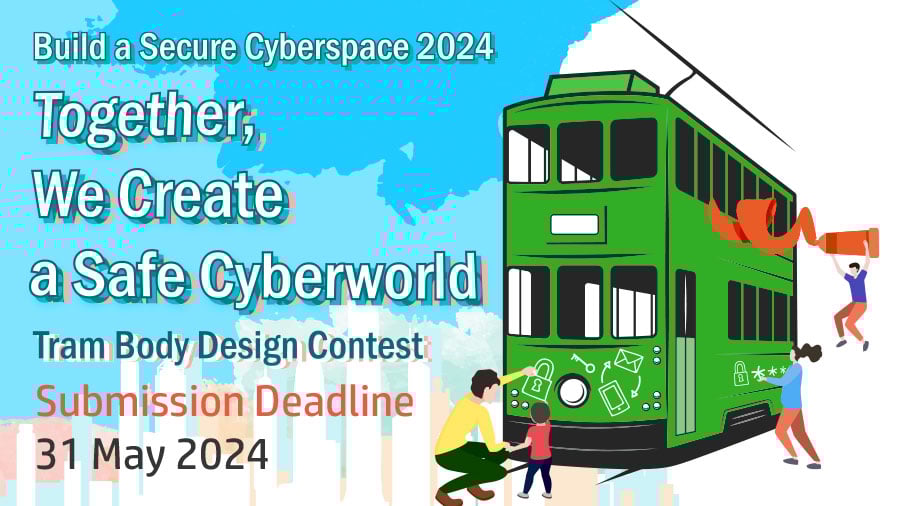 Build a Secure Cyberspace 2024 “Together, We Create a Safe Cyberworld” Tram Body Design Contest - banner