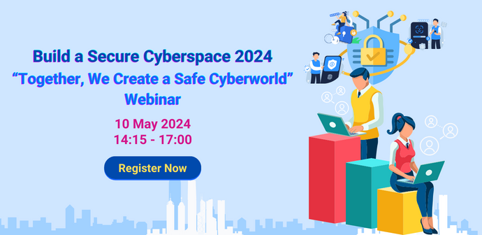 Build a Secure Cyberspace 2024 Webinar - Banner