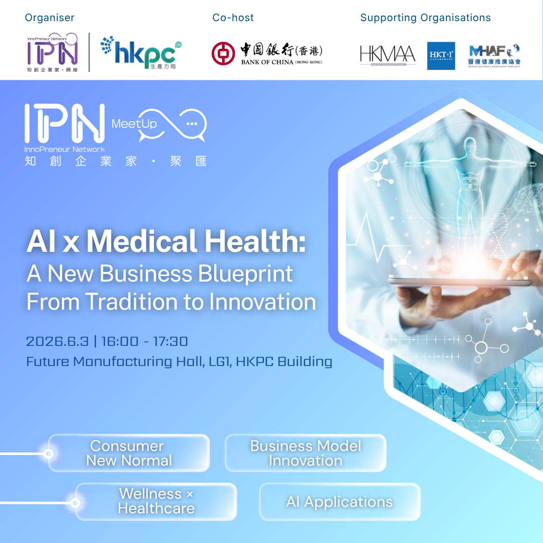IPN MeetUp - AI x Medical Health: A New Business Blueprint - From Tradition to Innovation KV