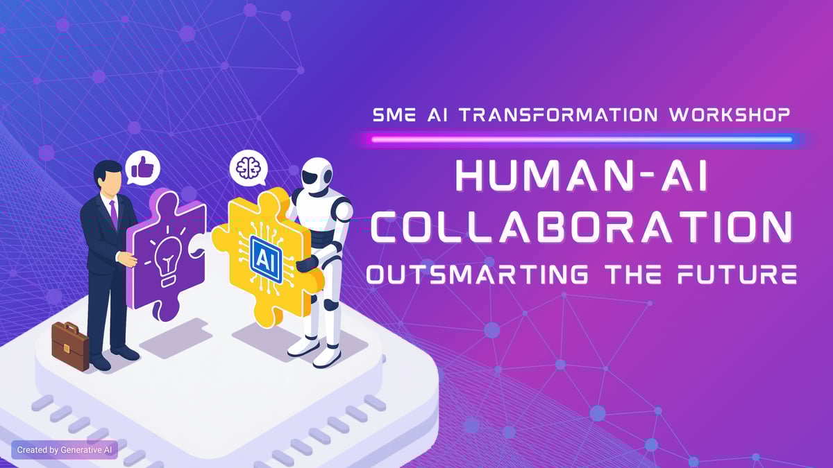 SME AI Transformation Workshop: Human-AI Collaboration, Outsmarting the Future_banner